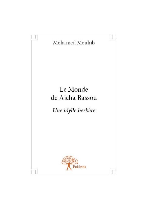 Couverture de Le Monde de Aïcha Bassou